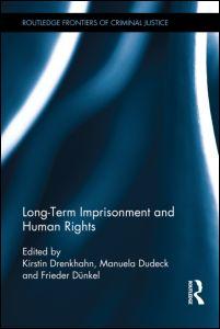 Cover des Buchs "Long-Term Imprisonment and Human Rights" von Kirstin Drenkhahn, Manuela Dudeck und Frieder Dünkel