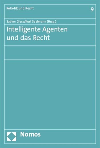 Intelligente Agenten und das Recht